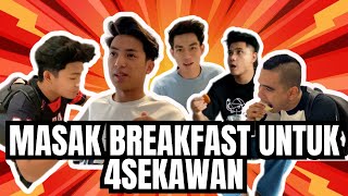 PUKUL 6 PAGI MASAK BREAKFAST UNTUK 4SEKAWANSEMUA TAKNAK MAKAN [upl. by Yehus]