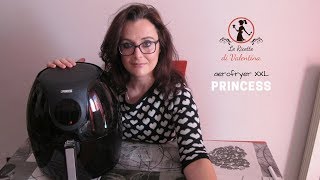 La mia prova PRINCESS 182050 aerofryer XXL Full HD [upl. by Tehr]