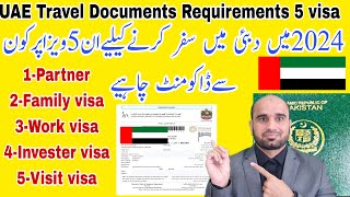 Which documents are required for these 5 visas to travel to Dubai in 2024Visitworkpartnerfamily [upl. by Jehiah]