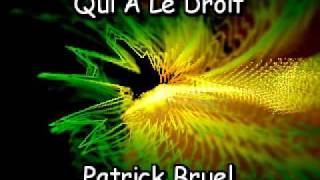 Patrick Bruel  Qui A Le Droit  cover [upl. by Ranique953]