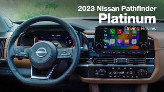 2023 Nissan Pathfinder Platinum  Driving Review [upl. by Helbonnas]