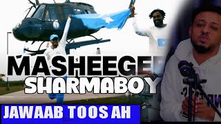 SHARMA BOY  MA SHEEGEE JAWAABTII REE SOMALILAND KARBAASH TOO AH BY HASSANSOYA [upl. by Imar787]