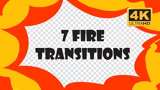 7 Fire Transitions 4K  Green Screen Template  Easy to use  No Copyright [upl. by Parrisch]