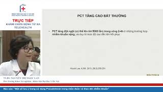 Một số lưu ý trong sử dụng Procalcitonin trong chẩn đoán và theo dõi nhiễm khuẩn Khoa Xét nghiệm B [upl. by Ermanno424]