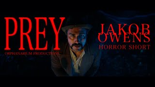 “PREY”  Jakob Owens Horror Short Film Contest 2024 [upl. by Tice]