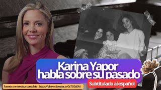 Testimonio reciente de Karina Yapor sobre su pasado subtitulado al español [upl. by Namijneb]