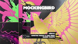 Tiesto Gabry Ponte Dimitri Vegas amp Like Mike  Mockingbird Musical Freedom [upl. by Katherina]