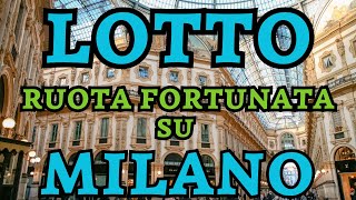 💰 LA RUOTA FORTUNATA COLPISCE ANCORA 🍀 Ambo e Terno su Milano  Estrazioni del Lotto Ultima 📈 [upl. by Maddie]