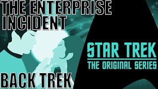 BT49TOS The Enterprise Incident [upl. by Fayina345]