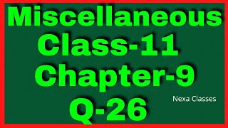 Miscellaneous Exercise Chapter 9 Q26 Sequence and Series Class 11 Maths NCERT [upl. by Erdna]