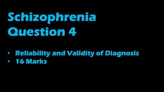 Essay Practice  Reliability and Validity in the diagnosis and classification of schizophrenia [upl. by Haymo]