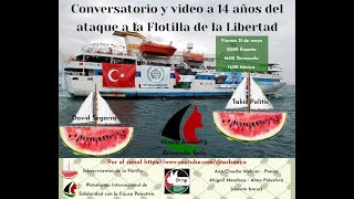 A 14 años del ataque a la Flotilla de la Libertad [upl. by Yusem]