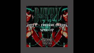 Ditty  Freddie Dredd sped up [upl. by Terrene]