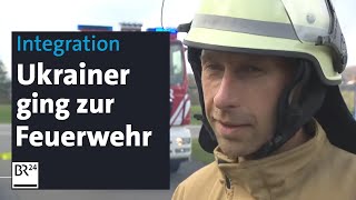 Aus der Ukraine geflüchtet – Bei der Freiwilligen Feuerwehr Anschluss gefunden  BR24 [upl. by Inait]