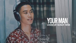 Your Man  Josh Turner Cover by Nonoy Peña [upl. by Trilley422]