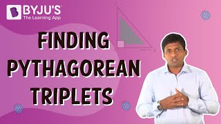 Finding Pythagorean Triplets  Class 8  Learn With BYJUS [upl. by Atikim]