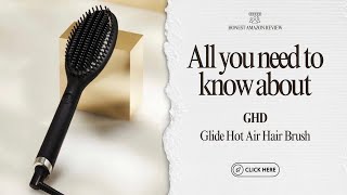 Review and Demo GHD Glide Hot Air Hair Brush [upl. by Eelyram390]