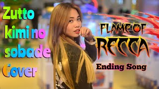 FLAME OF RECCA  ENDING SONG Zutto kimi no sobade [upl. by Annoiek]