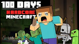 100 Days  Hardcore Minecraft [upl. by Ekal]