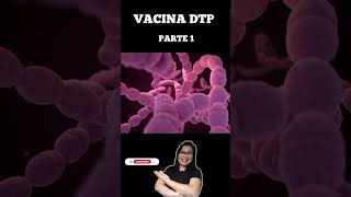 PARTE 1 VACINA DTP difteria tétano e coqueluche 💉👩‍🏫🎯 shorts enfermagemconcurso [upl. by Panchito]