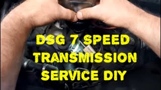 How to Trans Service DQ200 DSG 7 Speed DQ250 OBH7 0AM OCW Gear Oil Change amp Mechatronic Oil Change [upl. by Welford749]