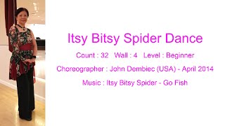 Itsy Bitsy Spider Dance Line Dance Teach amp Demo [upl. by Aidualk]