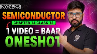 Semiconductor Oneshot Class 12 Physics  Chapter 14 CLass 12 Physics Oneshot  CBSE JEE NEET [upl. by Suoirrad80]