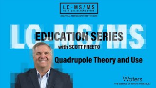 LCMSMS Education Series Quadrupole Theory and Use [upl. by Kloman471]