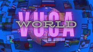 VUCA World [upl. by Anyal527]