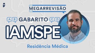 Gabarito IAMSPE 202324  Correção de prova ao vivo Residência Médica [upl. by Alcine]