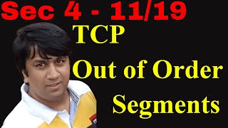 Sec 4  Lec 1119  TCP Out of Order Segments  TCPIP Protocol Deep Understanding  Udemy [upl. by Schriever]