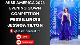 Miss America 2024 Evening Gown Competition  Miss Illinois 2023 Jessica Tilton [upl. by Erlewine717]