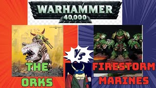 Orks vs Space marine Warhammer 40k [upl. by Bael]