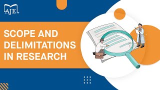 Scope and Delimitations in Research  AJE [upl. by Lurie383]