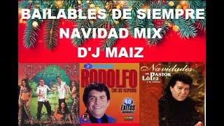 Bailables de siempre Navidad mix Dj Maiz 2023 [upl. by Nanis]