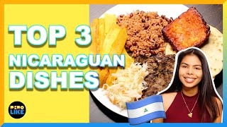 Top 3 Nicaraguan Dishes You Need To Try [upl. by Lenes963]