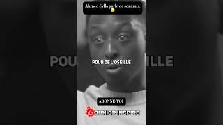 Ahmed Sylla parle de ses amies youtubeshorts motivation viralvideo amitié AhmedSyllaaa [upl. by Haraz898]