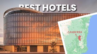 TOP 10 BEST LUXURY HOTELS IN CANBERRA AUSTRALIA 2024 [upl. by Aggappora]