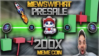 MEWSWIFHAT EARLY 200X POTENTIAL LOW CAP SOLANA MEMECOIN PRESALE 3 DAYS LEFT 2 BIG MEMES IN 1 [upl. by Lithea]