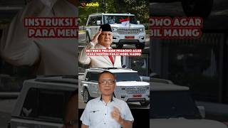 Instruksi Presiden Prabowo Agar Para Menteri Pakai Mobil Maung [upl. by Morrill]