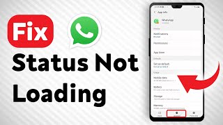 How To Fix WhatsApp Status Not Loading  Full Guide [upl. by Kreg930]