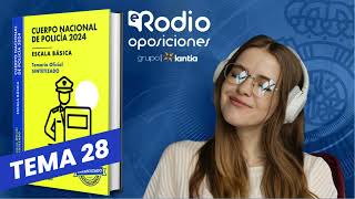 Tema 28  Cuerpo Nacional de Policía Temario Sintetizado [upl. by Kotz]