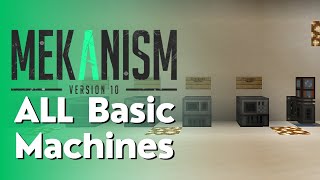 Mekanism  ALL Basic Machines Full Tutorial [upl. by Glennon]