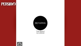 TM Bax  Befarma [upl. by Eenaffit]