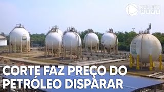 Corte na produção faz preço do barril do petróleo disparar [upl. by Eerolam137]