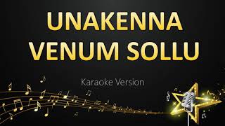 Unakkenna Venum Sollu  Harris Jayaraj Karaoke Version [upl. by Adil]