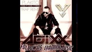 Adixx Music  Yandel FeatFarruko y Gadiel  PLAKITO Trap Remix [upl. by Helbonnas642]