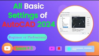 All Basic Settings of AutoCAD 2024 l Complete Guide and Explanation🔥 [upl. by Adelaja380]