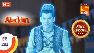 Aladdin  Ep 283  Full Episode  16th September 2019 [upl. by Anemix]