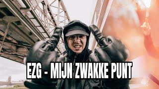 EZG  MIJN ZWAKKE PUNT LYRICS [upl. by Alilahk]